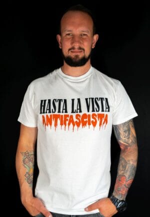 Koszulka Hasta La Vista Antifascista